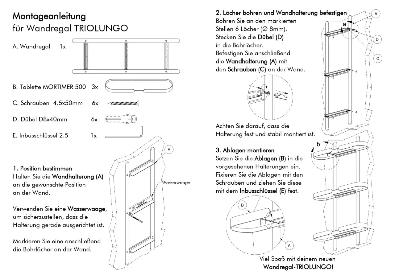 Montageanleitung: So befestigen Sie die Wandhalterung (A) und die Ablagen (B) f&uuml;r Ihr Wandregal TRIOLUNGO.